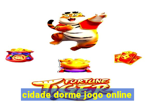 cidade dorme jogo online